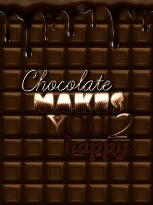 Cover for Chocolate makes you happy 2.