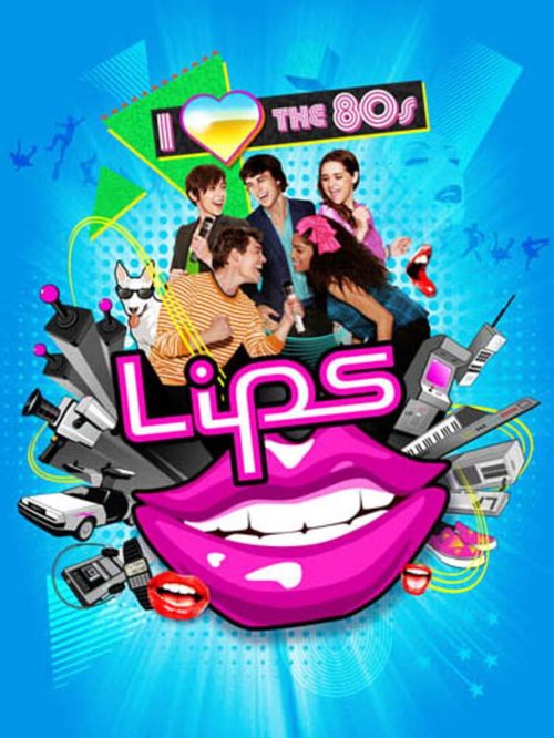 Cover for Lips: I Love the 80's.