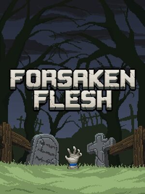 Cover for Forsaken Flesh.