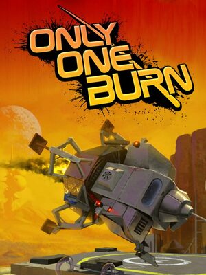 Cover for Only One Burn.