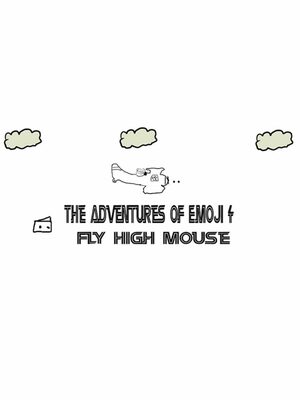Cover for The Adventures of Emoji 4 : Fly High Mouse.
