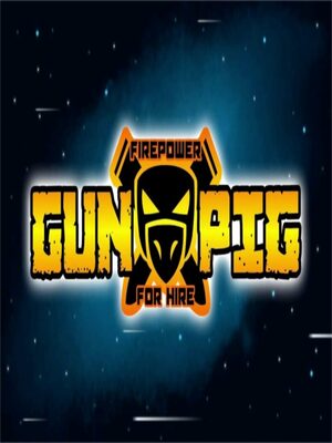 Cover for GUNPIG: Firepower For Hire.