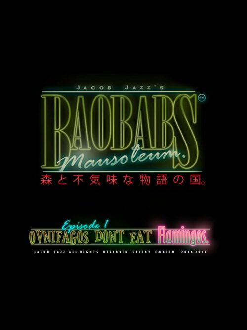 Cover for Baobabs Mausoleum Ep.1: Ovnifagos Don´t Eat Flamingos.