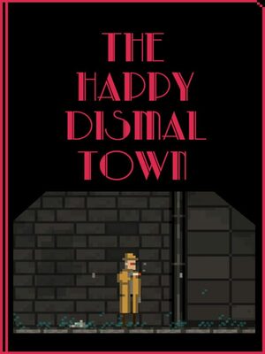 Cover for The Happy Dismal Town.