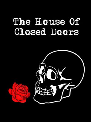 Cover for The House Of Closed Doors.