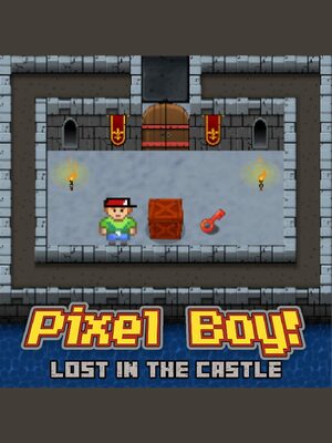 Cover for Pixel Boy - Lost in the Castle.