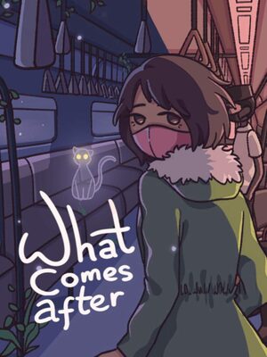 Cover for What Comes After.