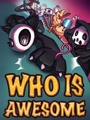 Cover for WHO IS AWESOME.