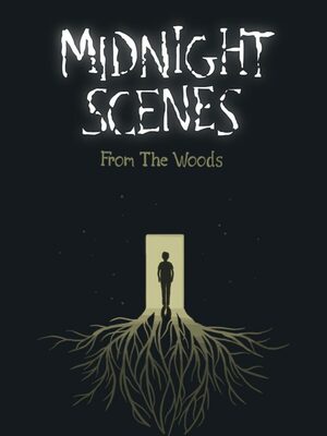 Cover for Midnight Scenes: From the Woods.