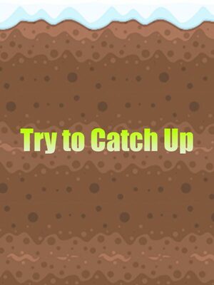 Cover for Try to Catch Up.