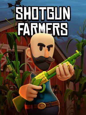 Cover for Shotgun Farmers: Grow Your Guns.