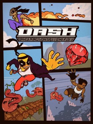Cover for DASH: Danger Action Speed Heroes.