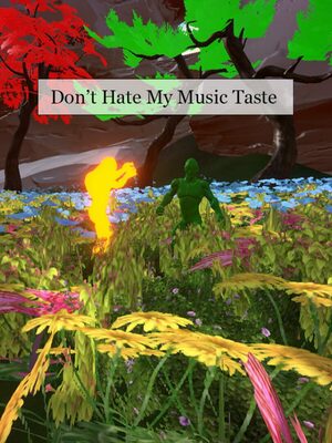 Cover for Don't Hate My Music Taste.