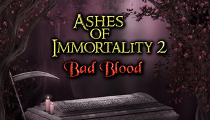 Cover for Ashes of Immortality 2: Bad Blood.