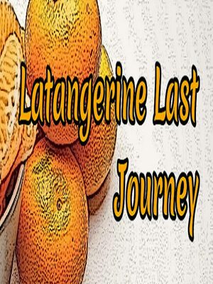 Cover for Latangerine Last Journey.