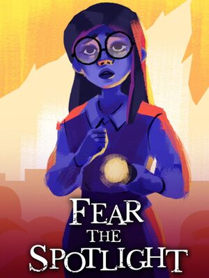 Cover for Fear the Spotlight.
