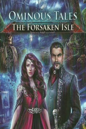 Cover for Ominous Tales: The Forsaken Isle.