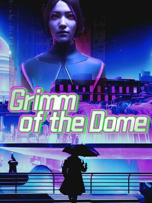 Cover for Grimm of the Dome.