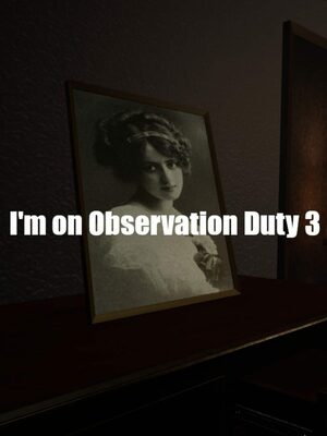 Cover for I'm on Observation Duty 3.