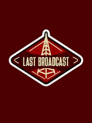 Cover for Last Broadcast.