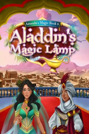 Cover for Amanda's Magic Book 6: Aladdin's Magic Lamp.