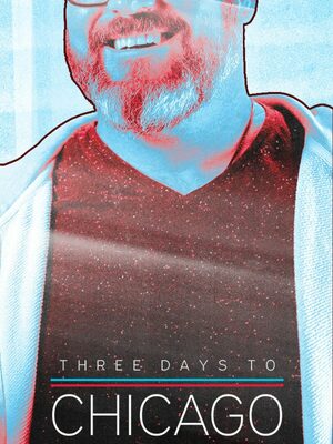 Cover for Three Days to Chicago.