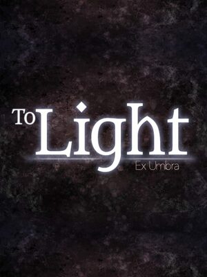 Cover for To Light: Ex Umbra.