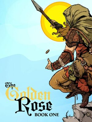 Cover for The Golden Rose: Book One.