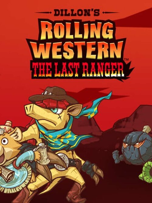 Cover for Dillon's Rolling Western: The Last Ranger.