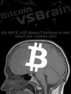 Cover for Bitcoin VS Brain.