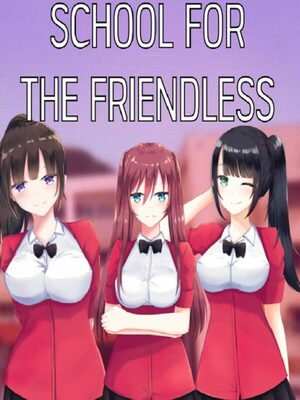 Cover for School For The Friendless.