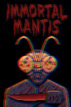 Cover for Immortal Mantis.