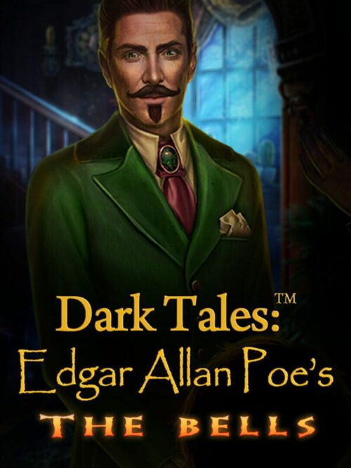 Cover for Dark Tales: Edgar Allan Poe's The Bells Collector's Edition.