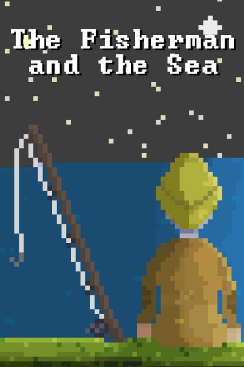 Cover for The Fisherman and the Sea.