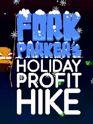 Cover for Fork Parker's Holiday Profit Hike.