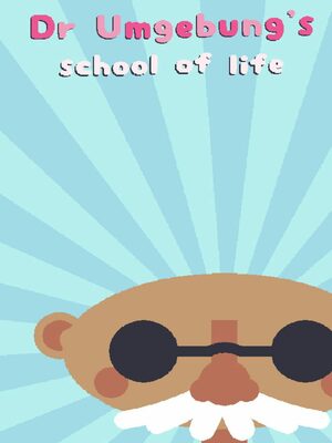Cover for Dr. Umgebung's School of Life.