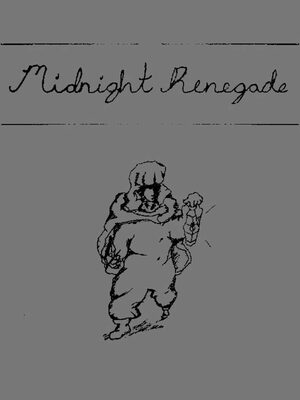 Cover for Midnight Renegade: Recollections.