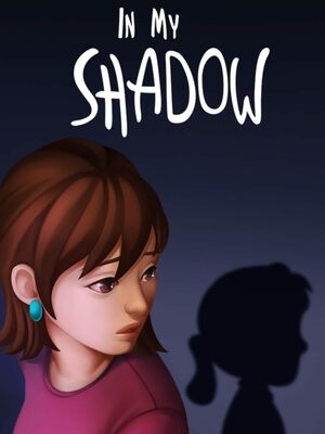 Cover for In My Shadow.