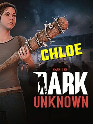 Cover for Fear the Dark Unknown: Chloe.