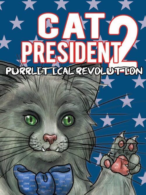 Cover for Cat President 2: Purrlitical Revolution.