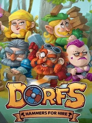 Cover for Dorfs: Hammers for Hire.