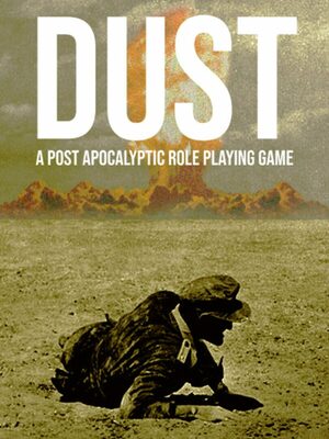 Cover for DUST - A Post Apocalyptic RPG.