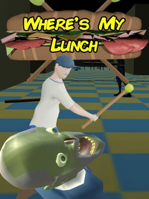 Cover for Where's My Lunch?!.