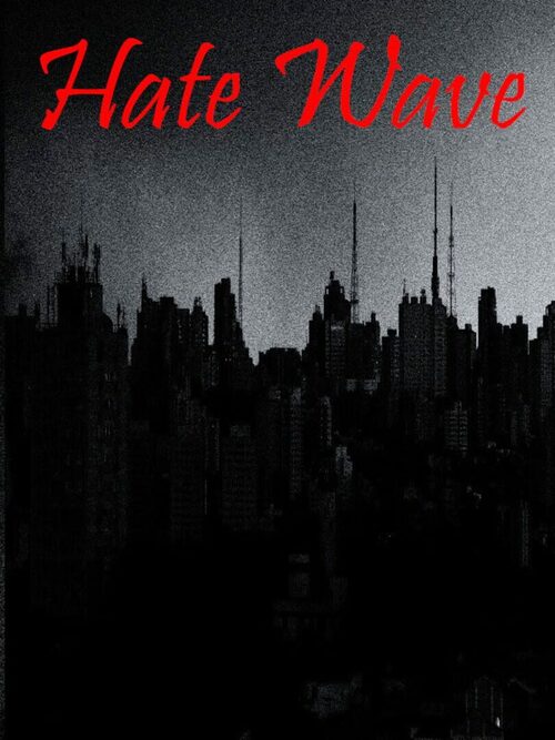 Cover for Hate Wave.
