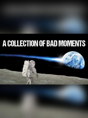 Cover for A Collection of Bad Moments.