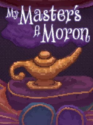 Cover for My Master's A Moron.