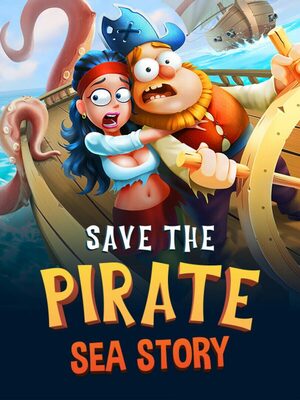 Cover for Save the Pirate: Sea Story.