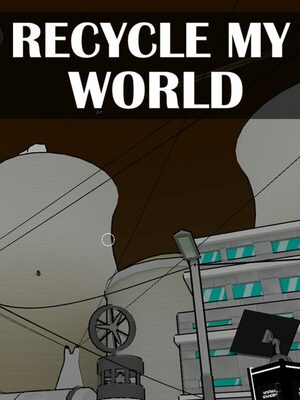 Cover for Recycle My World.