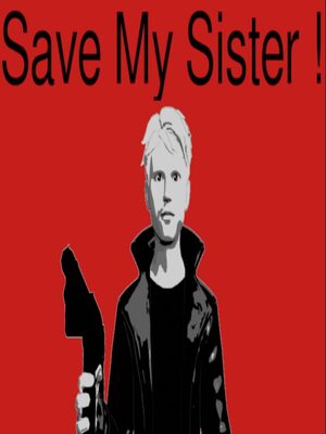 Cover for Save My Sister.