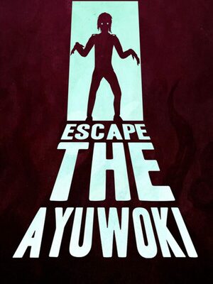 Cover for Escape the Ayuwoki.
